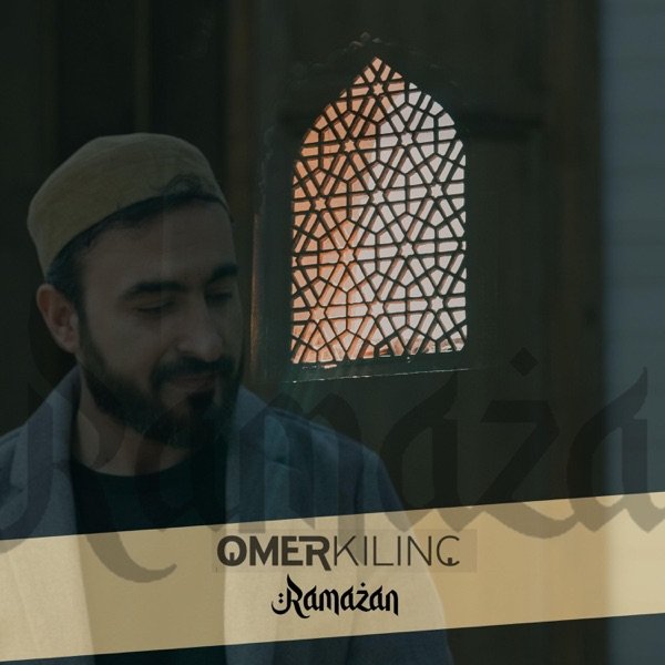 Ramazan — Ömer Kılınç Albüm